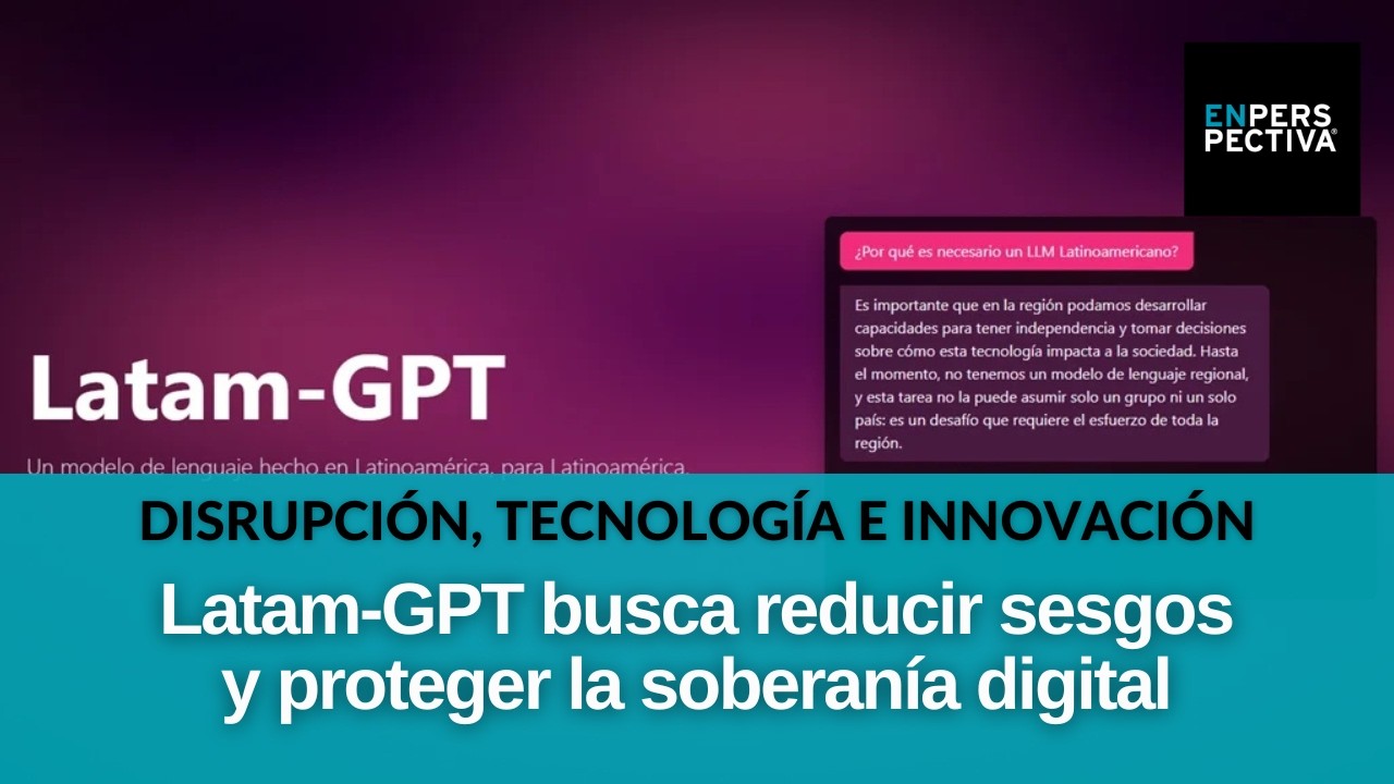 Latam-GPT, el primer agente de IA diseñado para América Latina: ¿Cómo y quiénes lo podrá usar?