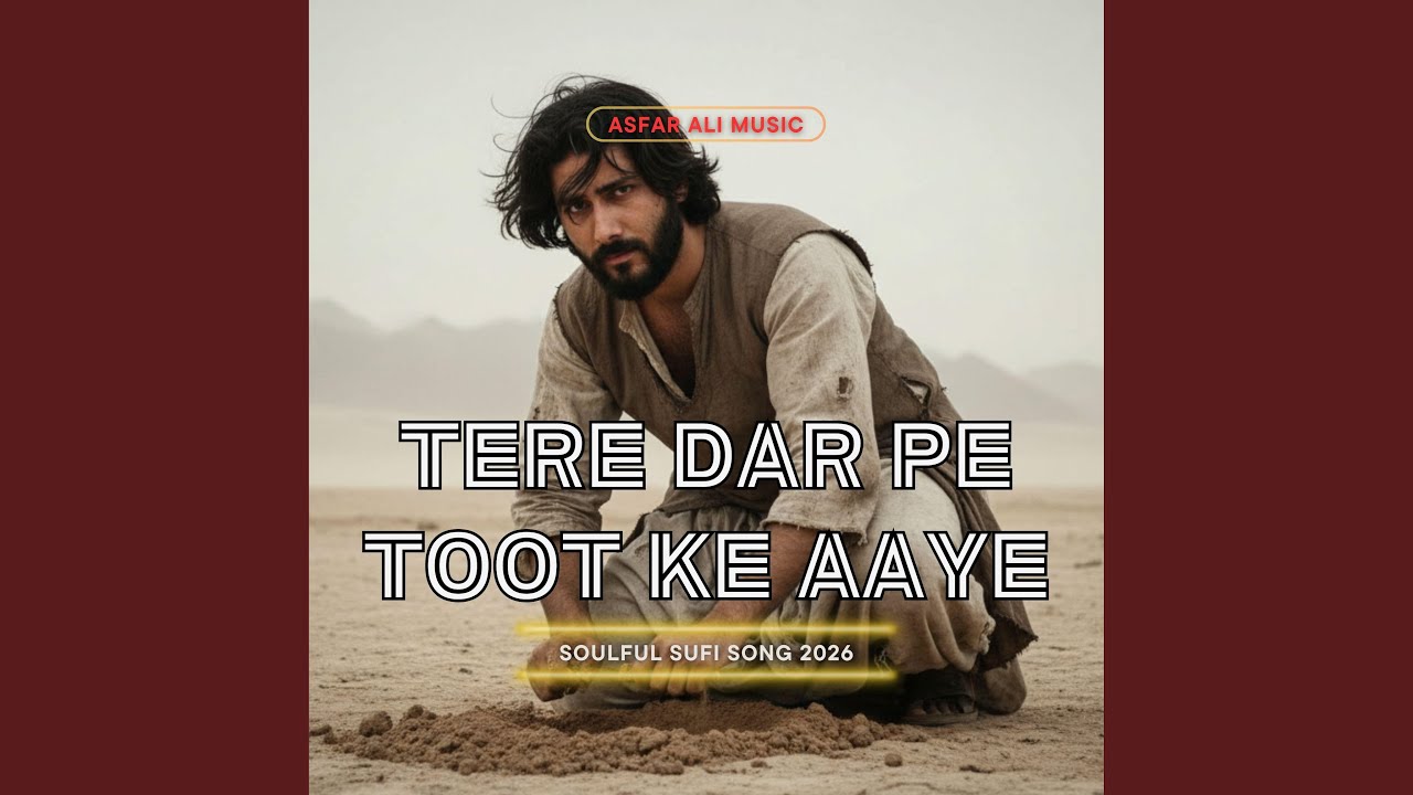 Tere Dar Pe Toot Ke Aaye