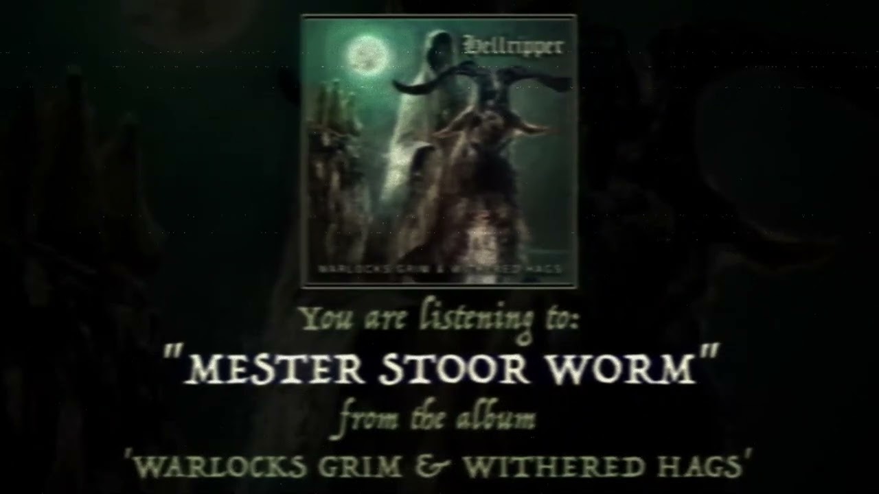 Hellripper - Mester Stoor Worm (Warlocks Grim & Withered Hags - 2023)