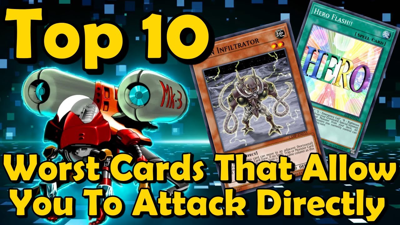 Top 10 Worst Cards That Allow You To Attack Directly in YuGiOh