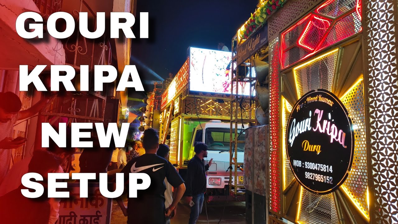 GOURI KRIPA NEW SETUP DURG || new luxury setup 