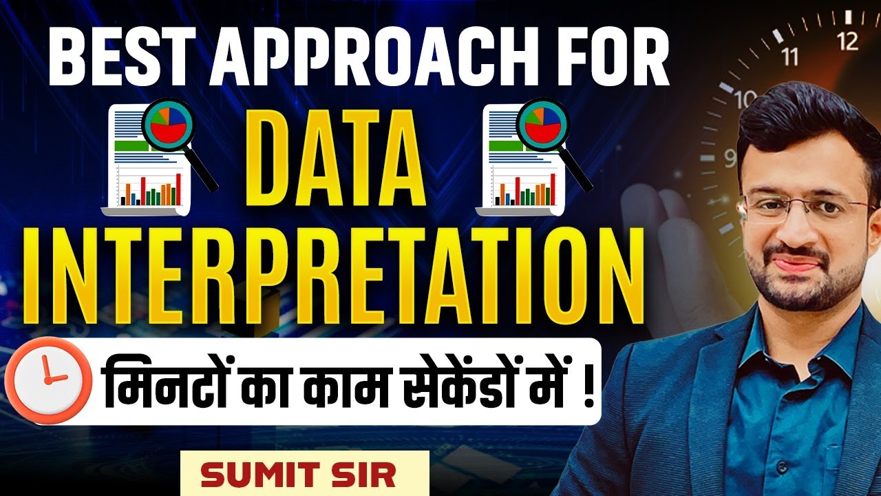🔥 Best Approach to solve Data Interpretation | DI Best Approach | DI Tricks | Maths By Sumit Sir