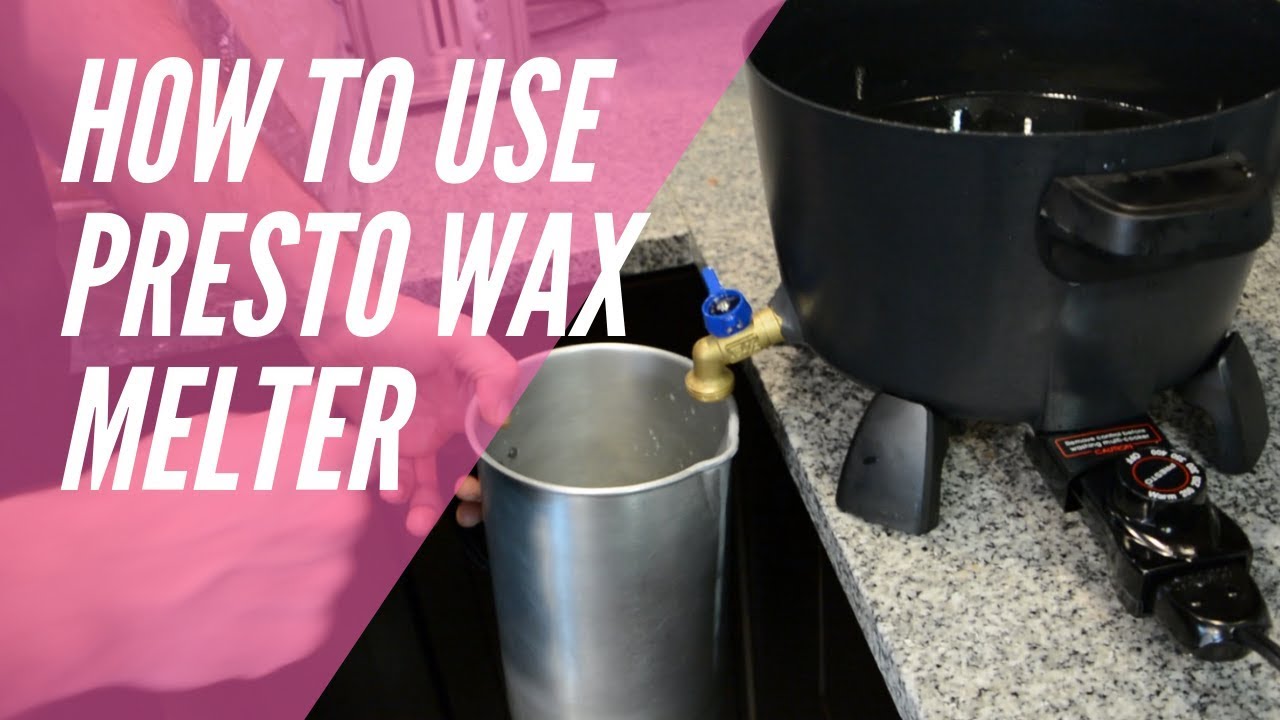 How to use your Presto candle wax melter