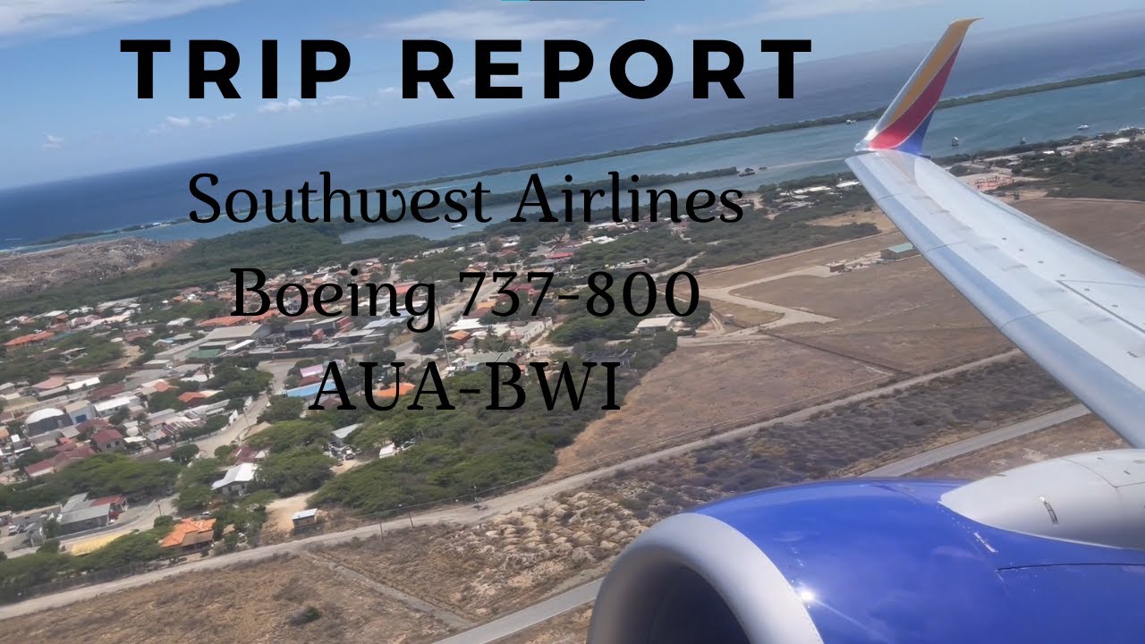 TRIP REPORT | Southwest Airlines - Boeing 737-800 - Aruba (AUA) - Baltimore (BWI) - Economy