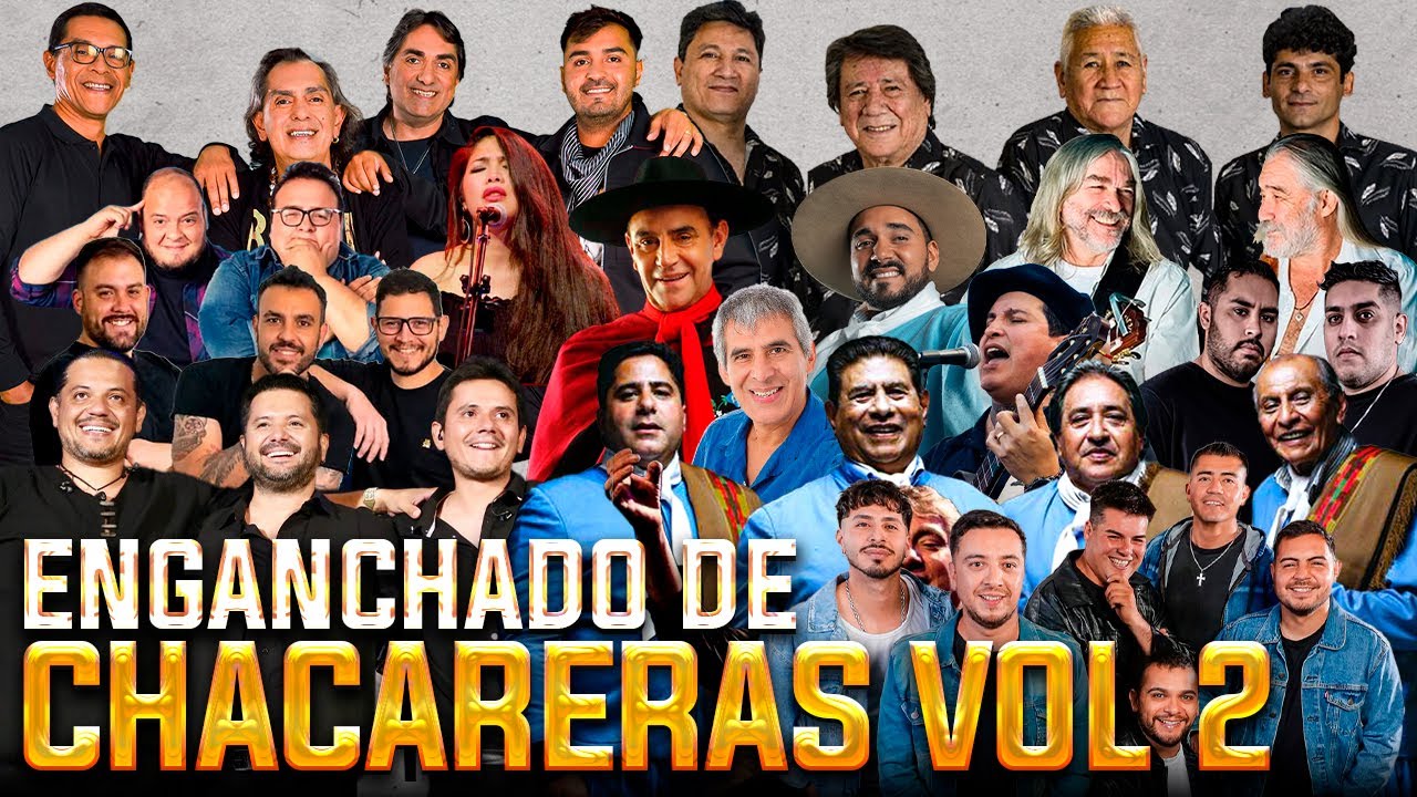 Enganchado de Chacareras Vol 2