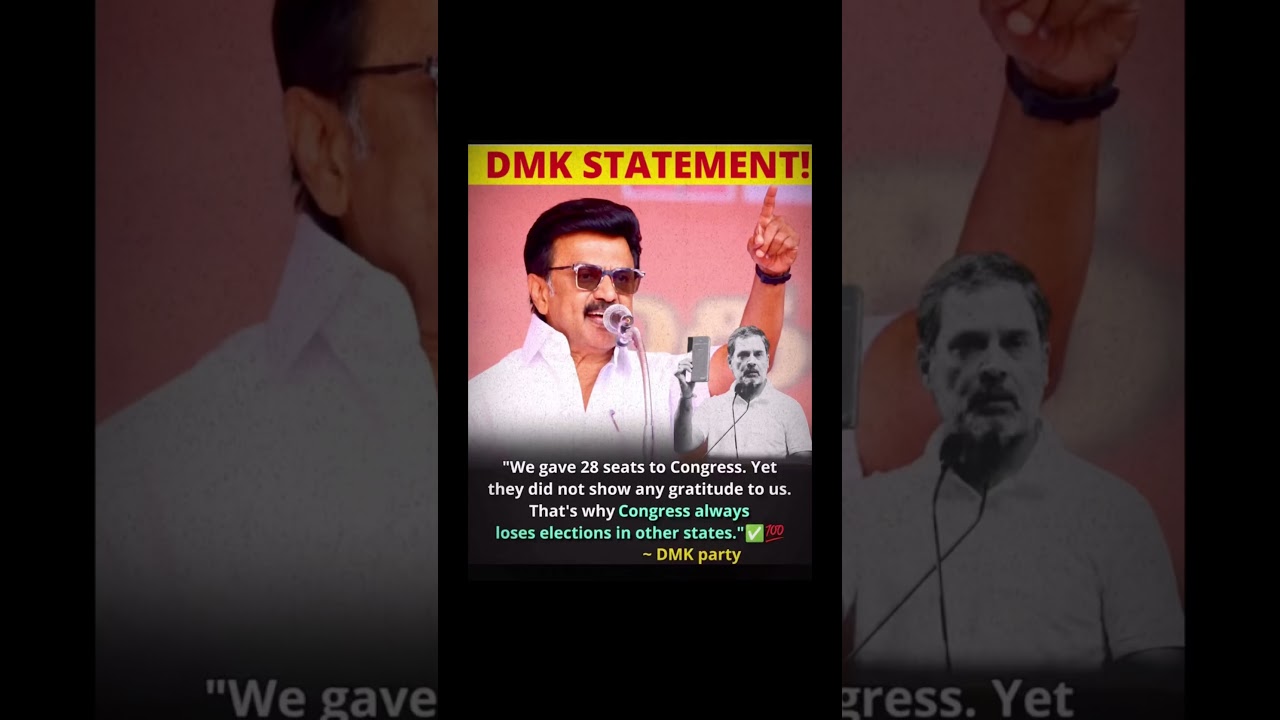 Indian National Congress Breaks Old Alliance In Tamil Nadu? 😳🗳️🔥 #dmk #congress