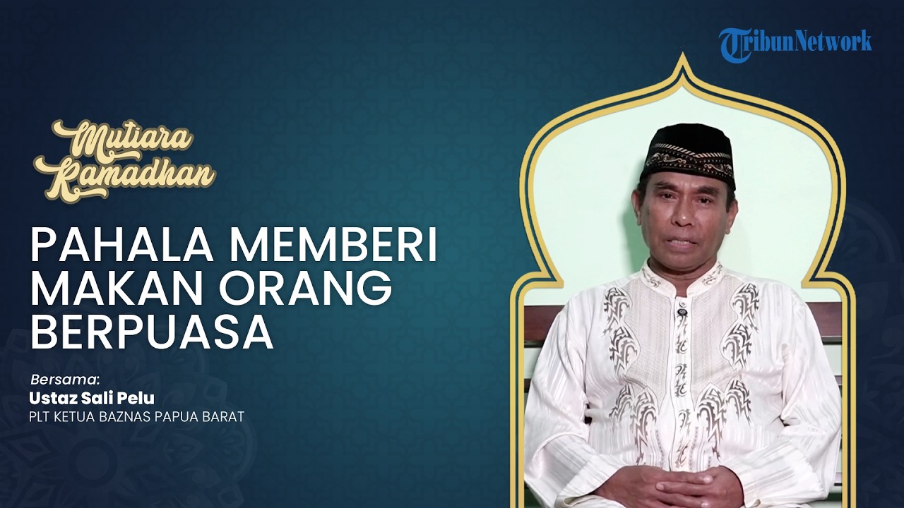 MUTIARA RAMADHAN: Pahala Memberi Makan Orang Berpuasa