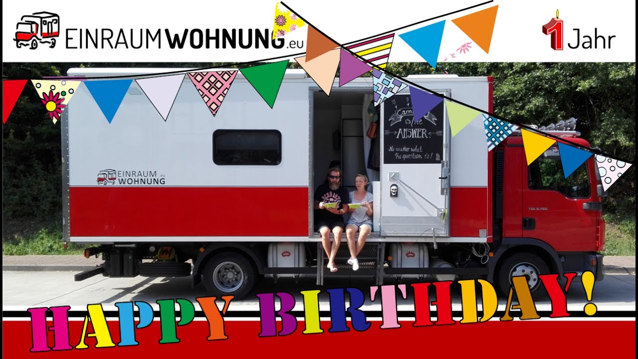 ►►► Happy Birthday – 374 Tage Wohnmobilbau in knapp 4½ Minuten - Making of Einraumwohnung ◄◄◄