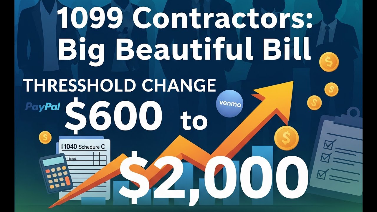 1099 Contractors: Big Beautiful Bill