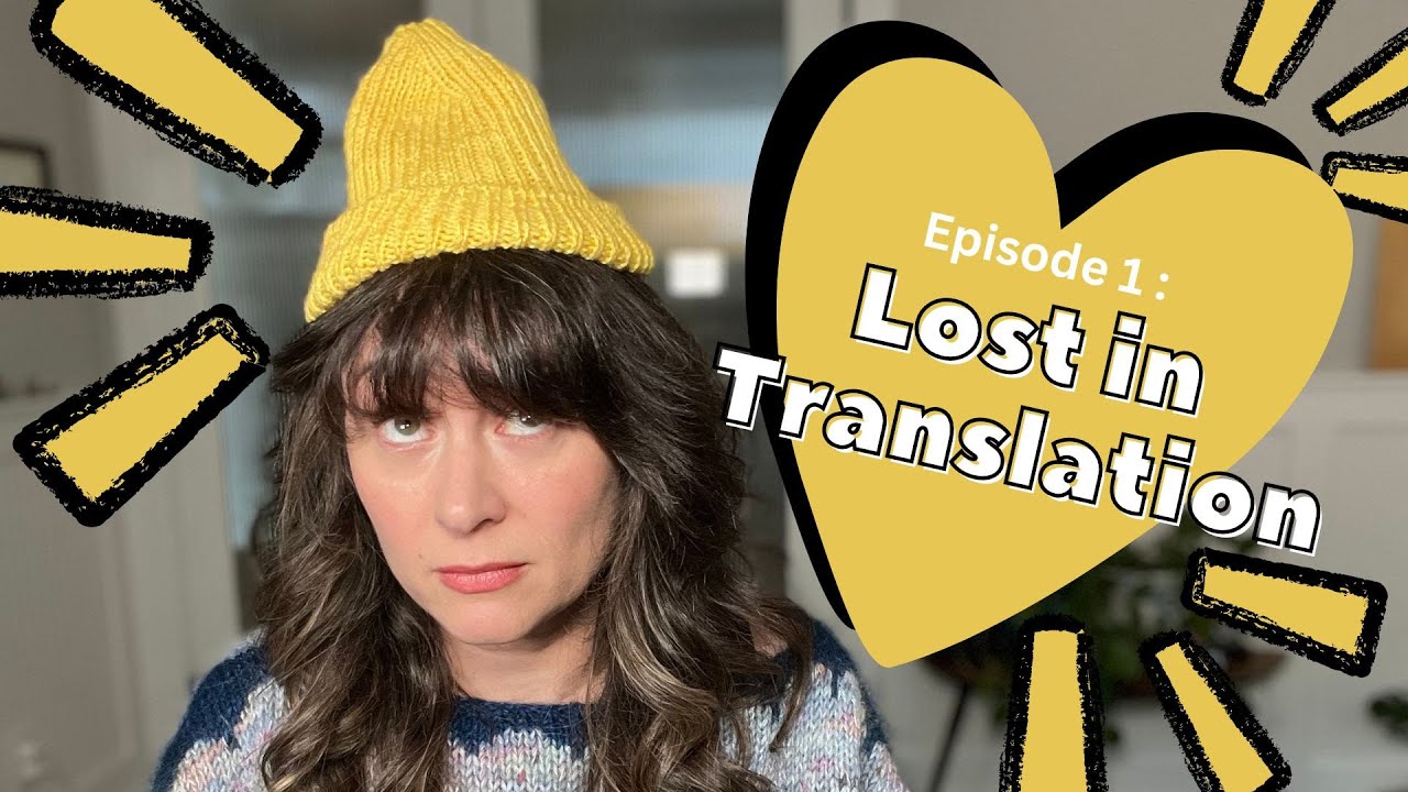 Lost in Translation, I wonder if this is going to work,+(knitting plans) #knittingpodcast