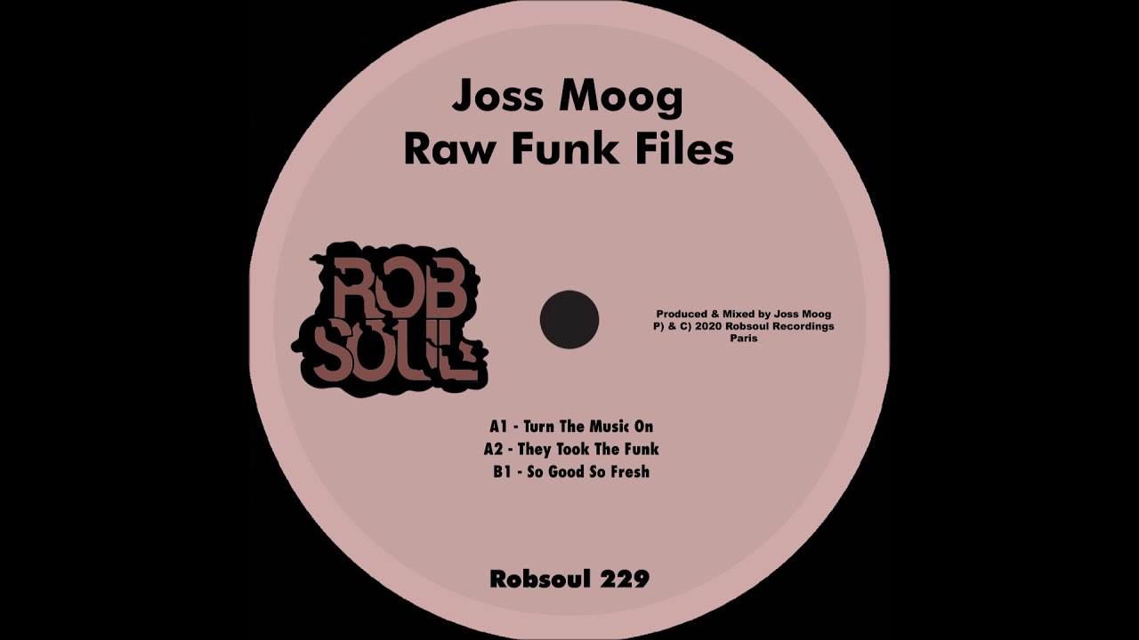 Joss Moog - Raw Funk Files - They Took the Funk (Robsoul)
