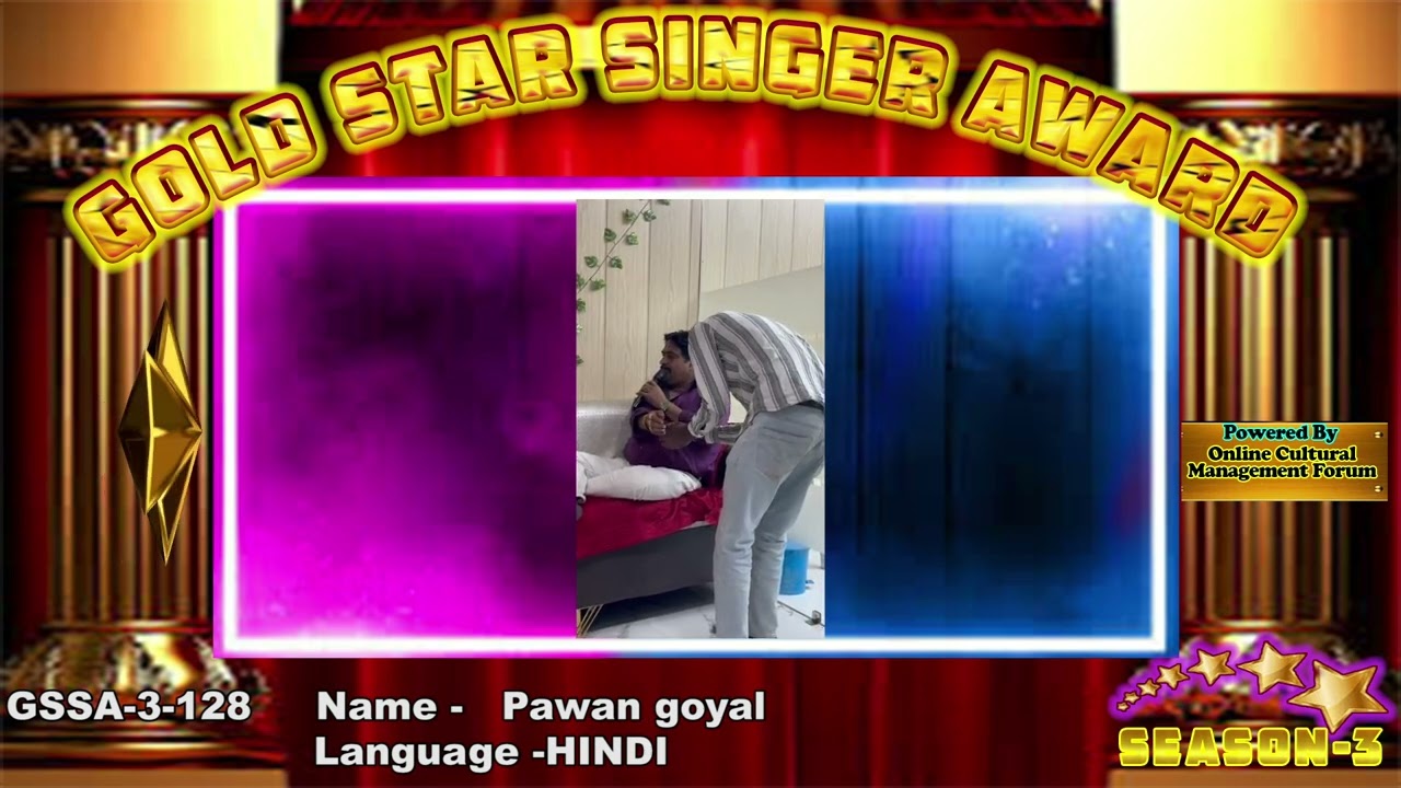Pawan goyal  -Gold Star Singer Award- session-3 -  an online singing competition,