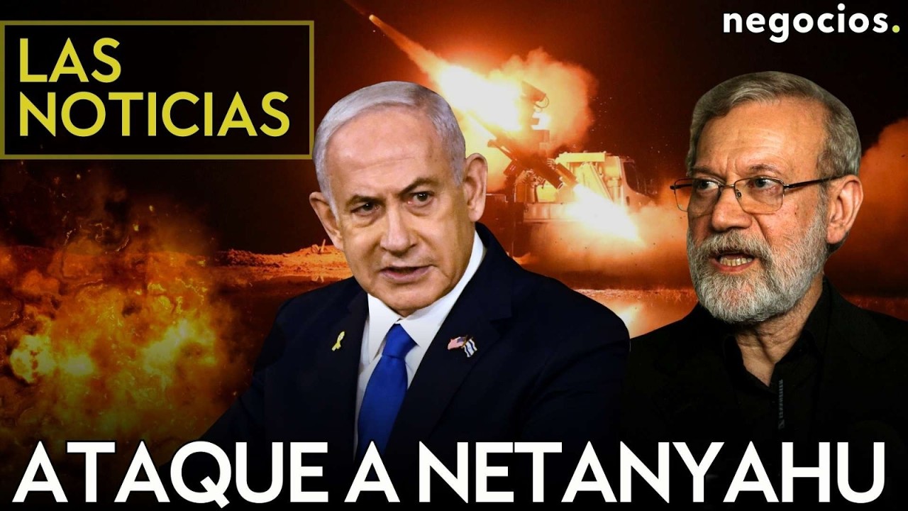LAS NOTICIAS: Irán impacta con misiles cerca de Netanyahu, ¿Ali Larijani muerto? y Europa se planta