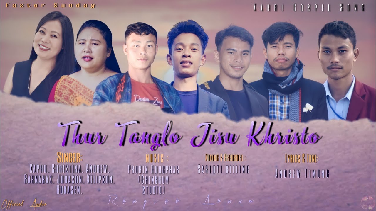 Thur Tanglo Jisu Khristo //Easter Sunday//Audio Song //New Official video lyrics 2022
