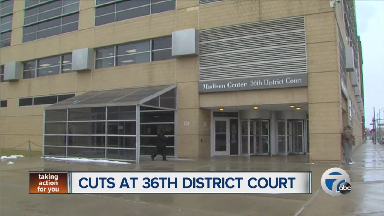 Cuts at 36th District Court