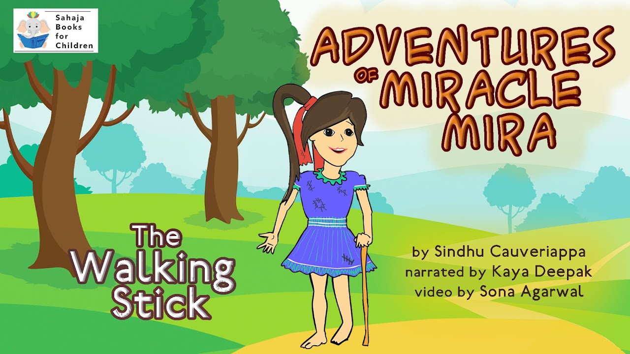 The Walking Stick | Miracle Mira