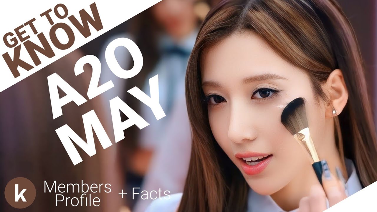 A2O MAY Members Profile + Facts (Birth Names, Positions etc...) [Get To Know C-Pop]