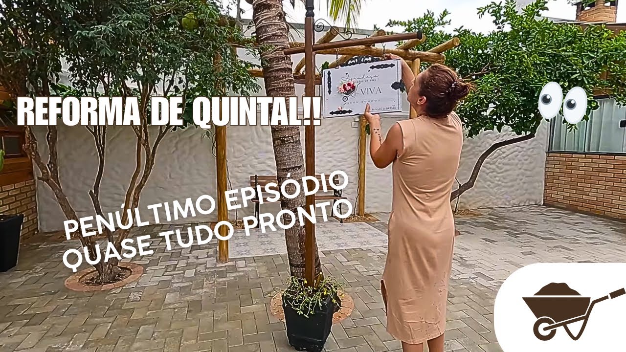 QUASE TUDO PRONTO NA REFORMA QUINTAL COMEÇAMOS A DECORAR VAI FICAR LINDO