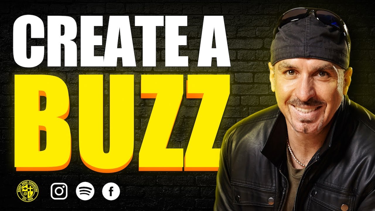 How to Create a Buzz In Music - 3 Tips