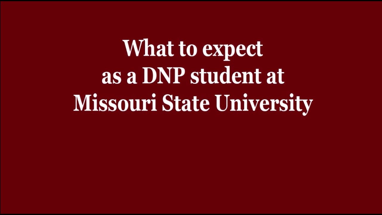 What to Expect as a DNP Student at Missouri State University