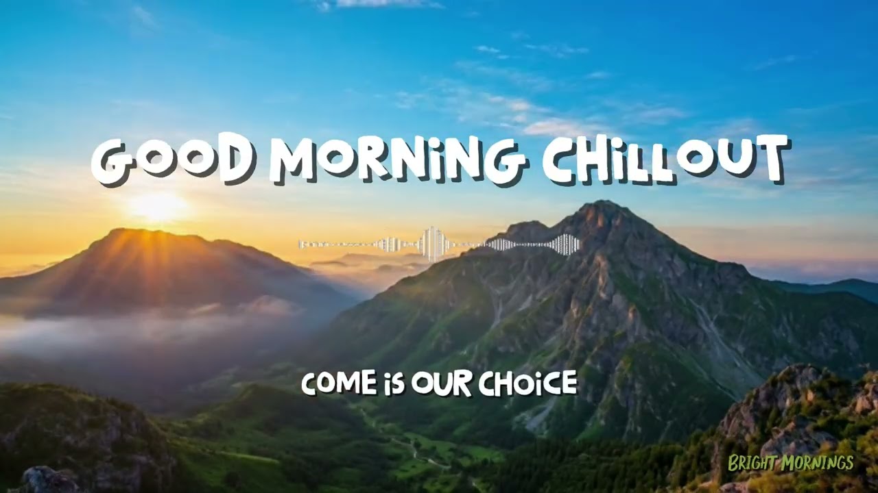 Fresh Morning Motivation 🚀 Tropical Chillout Music for Work & Study