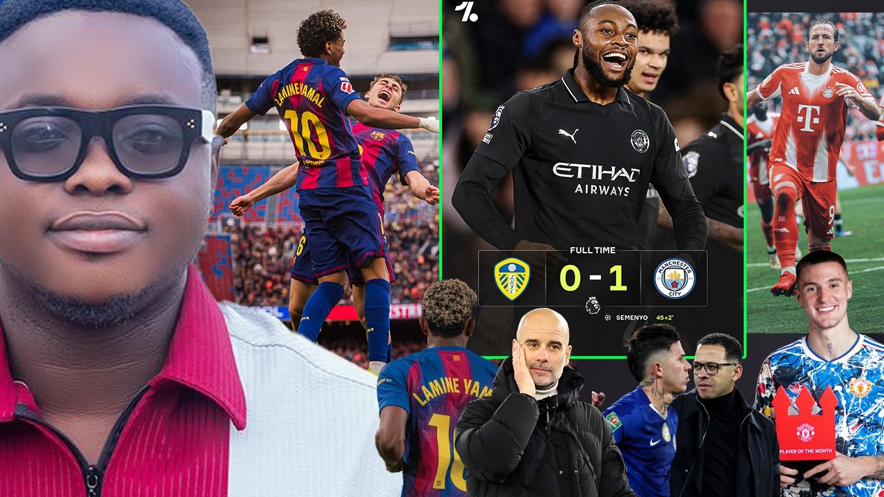 SEMENYO GOAL AGAIN, LAMINE THROWS CHALLENGE TO..SESKO WINS..CHELSEA VS ARSENAL, CITY 1 LEEDS 0 AND..