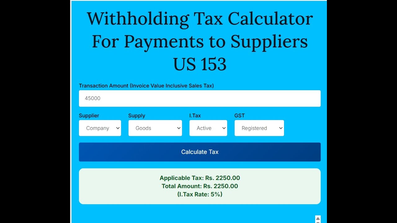 Withholding Tax Calculator under Section 153 | Payments to Suppliers | Income Tax Pakistan