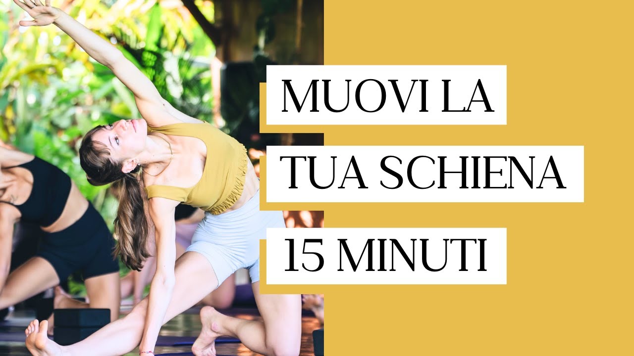 MUOVI LA TUA SCHIENA - 15 MINUTI