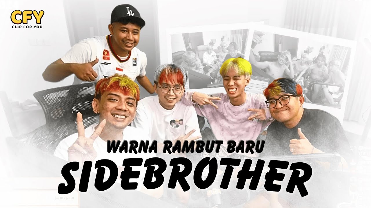 MOMEN KOCAK SIDE BROTHER REVEAL WARNA RAMBUT BARU🤣 #sidebrother #aaaclan