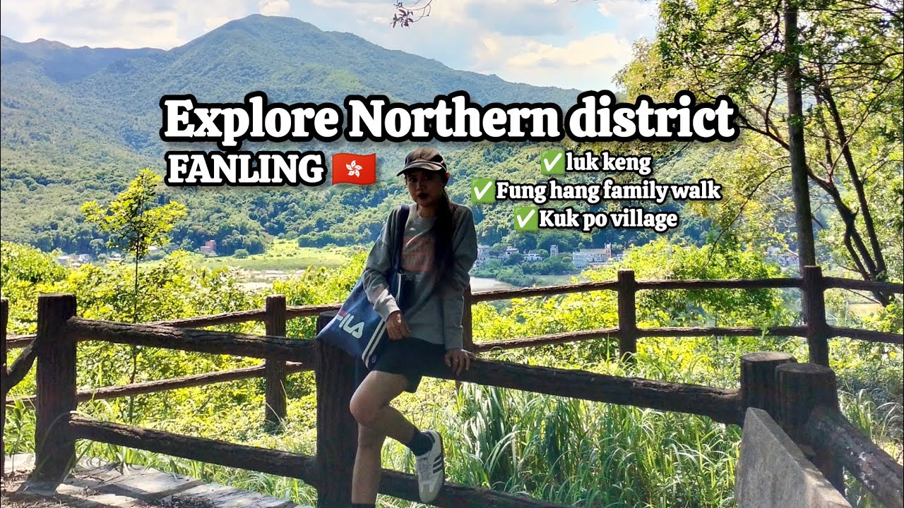 RUTE LENGKAP KE FUNG HANG FAMILY WALK || FANLING ,HK 🇭🇰