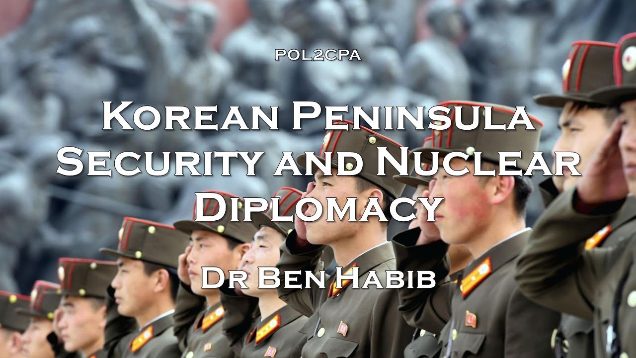 12. Korean Peninsula security and nuclear diplomacy