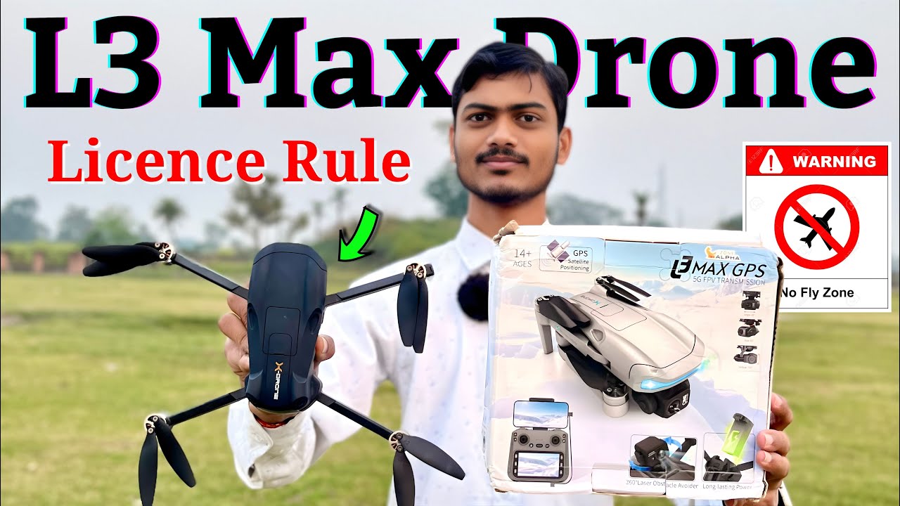 L3 Max Drone Udaane Ke Liye Licence Chahiye? L3 Max Drone Weight & Licence Rule Full Detail Hindi