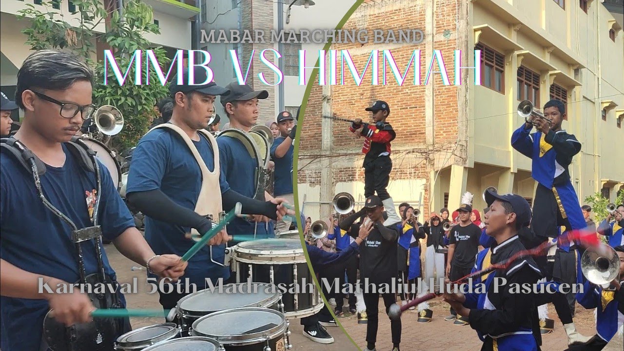 MABAR MMB MISBAHUL ULUM VS HIMMAH MARCHING BAND KARNAVAL 56th HUT MADRASAH MATHAL'IUL HUDA PASUCEN