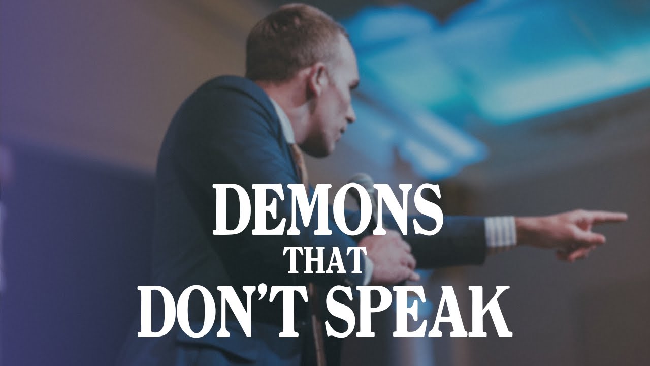 Demons That Don't Speak | Reverend Cody Fedrick