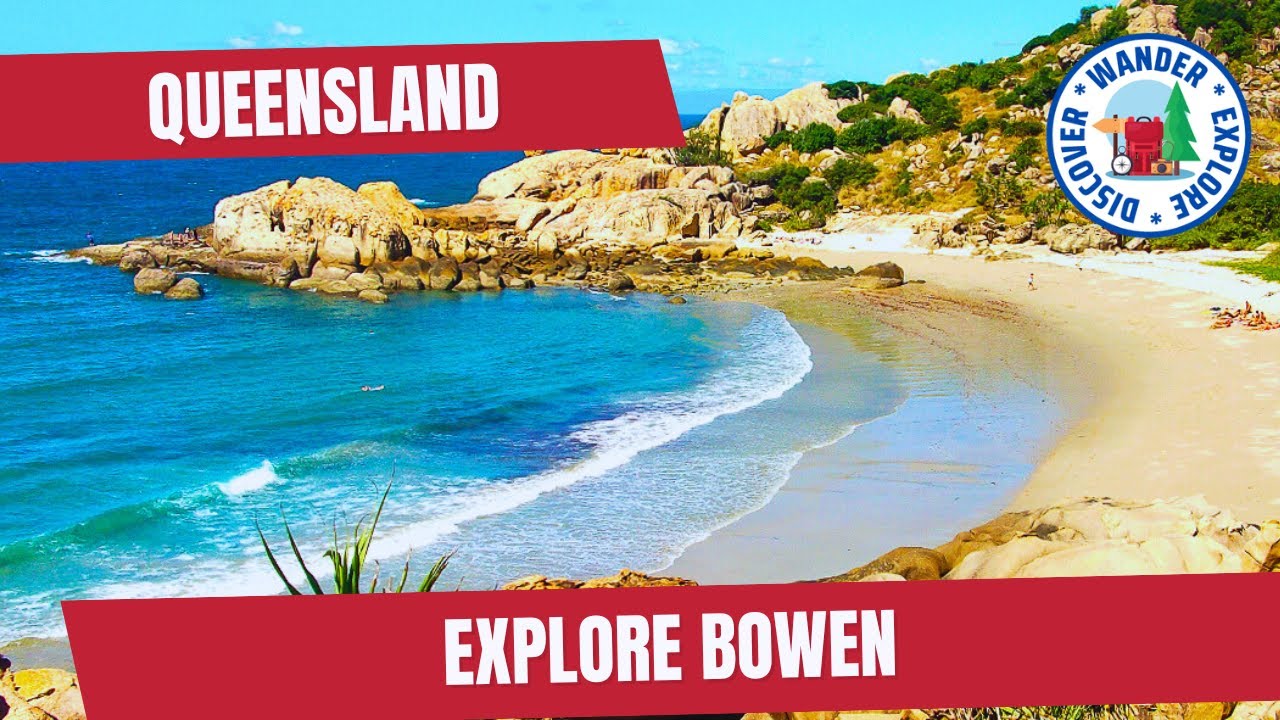 🥭 Explore Bowen Queensland ~ Things to do in and around Bowen
