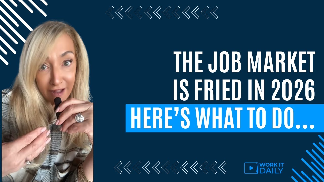 THE JOB MARKET IS FRIED IN 2026, HERE’S WHAT TO DO…