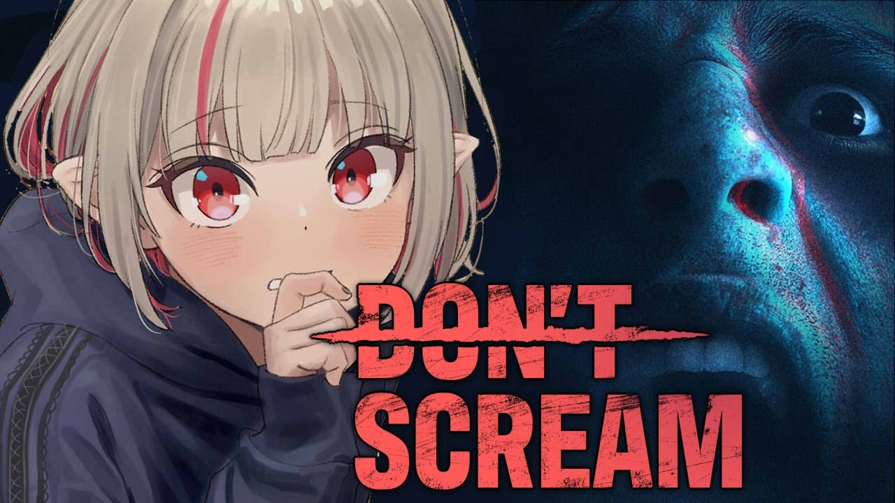 〖DON'T SCREAM〗 叫んだら終わる？！ホラーゲーム 〖にじさんじ￤魔界ノりりむ〗
