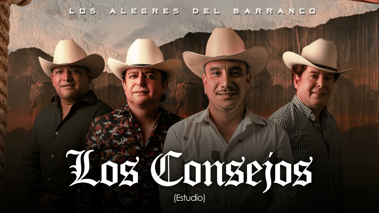 Los Alegres del Barranco - Los Consejos (Estudio)