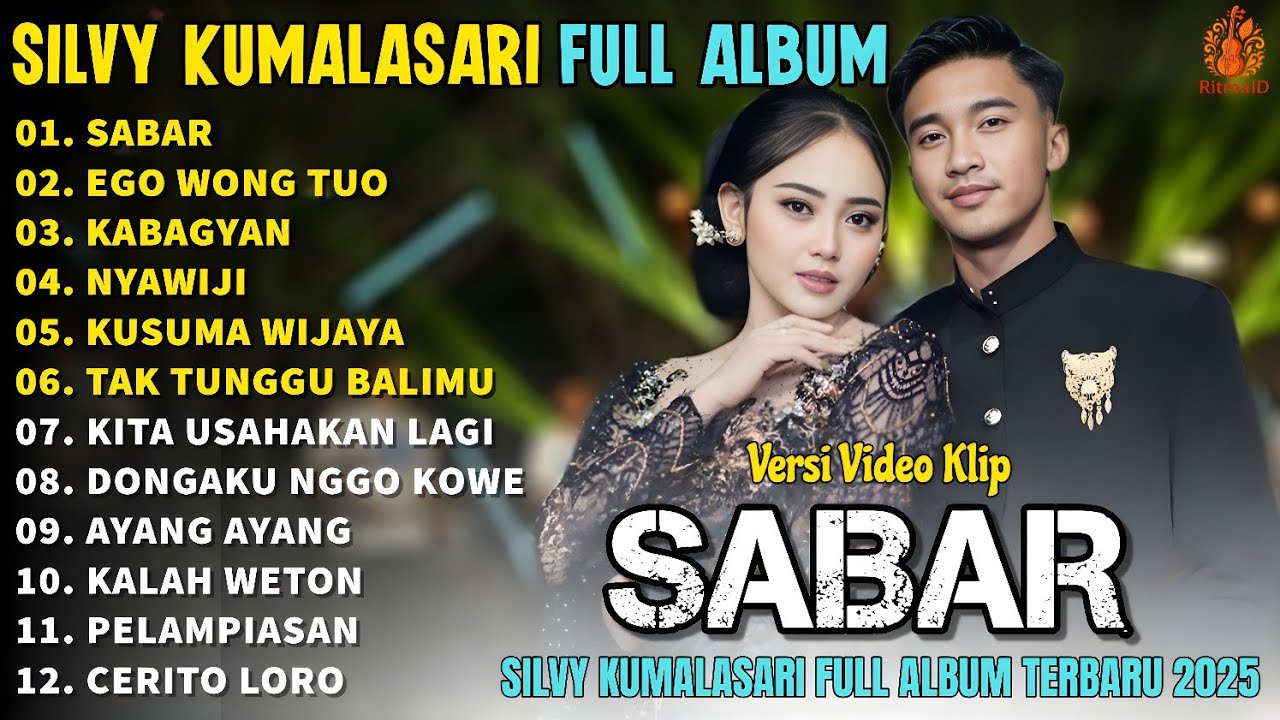 Album Silvy Kumalasari Feat Sadewok ||  SABAR - EGO WONG TUO  - Campursari Full Album Terbaru 2025
