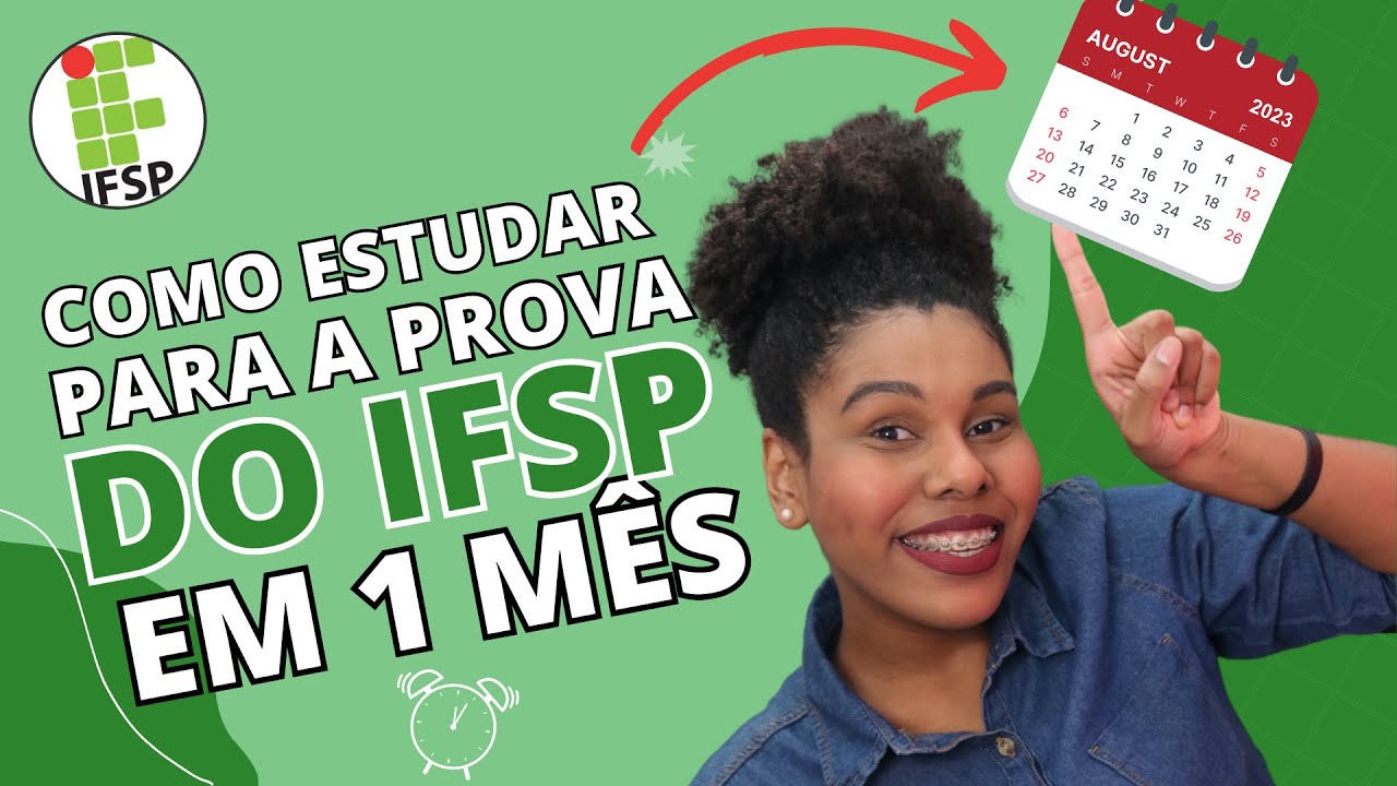 IFSP 2022 - Como estudar para a prova do IFSP em 1 mês