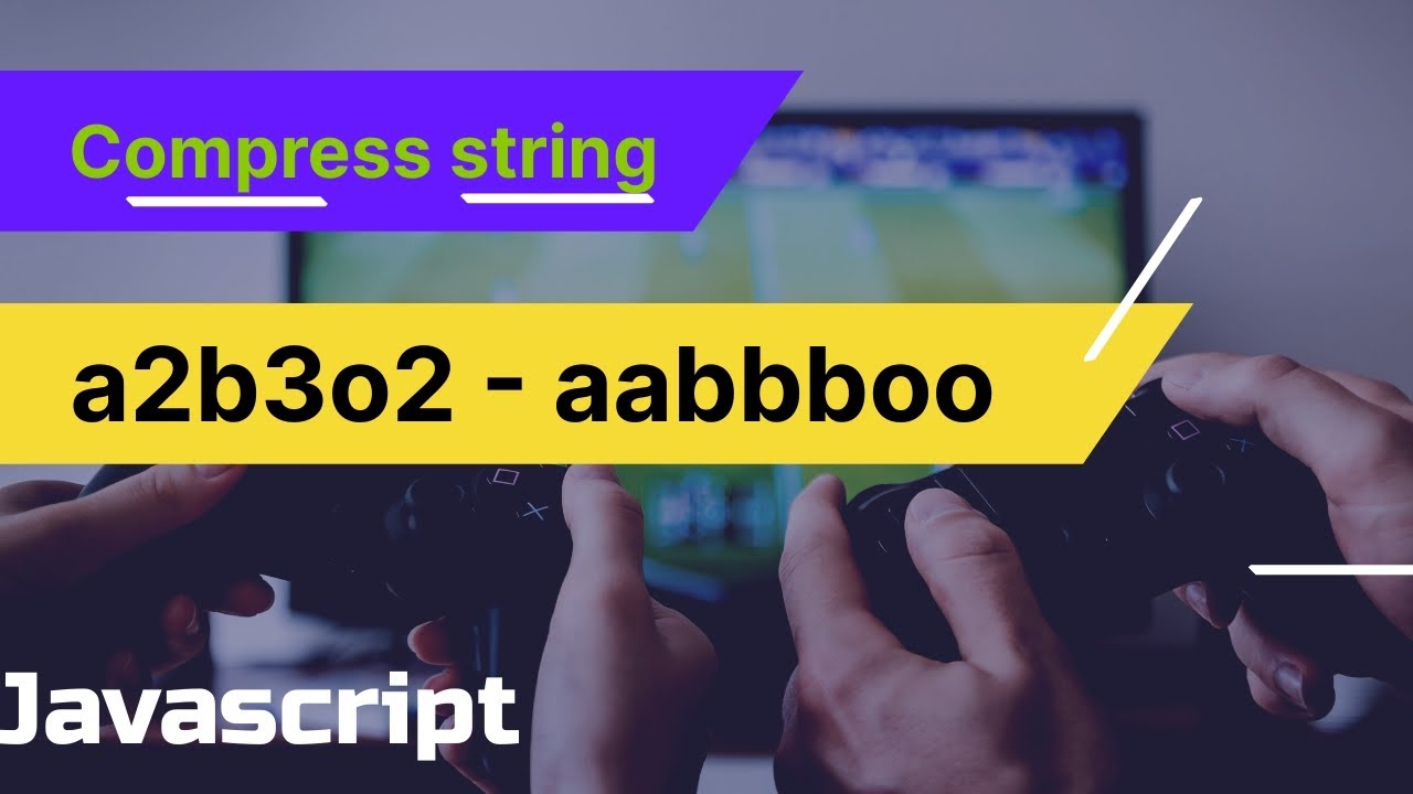 Easy way to Compress the string || Expand string || Javascript