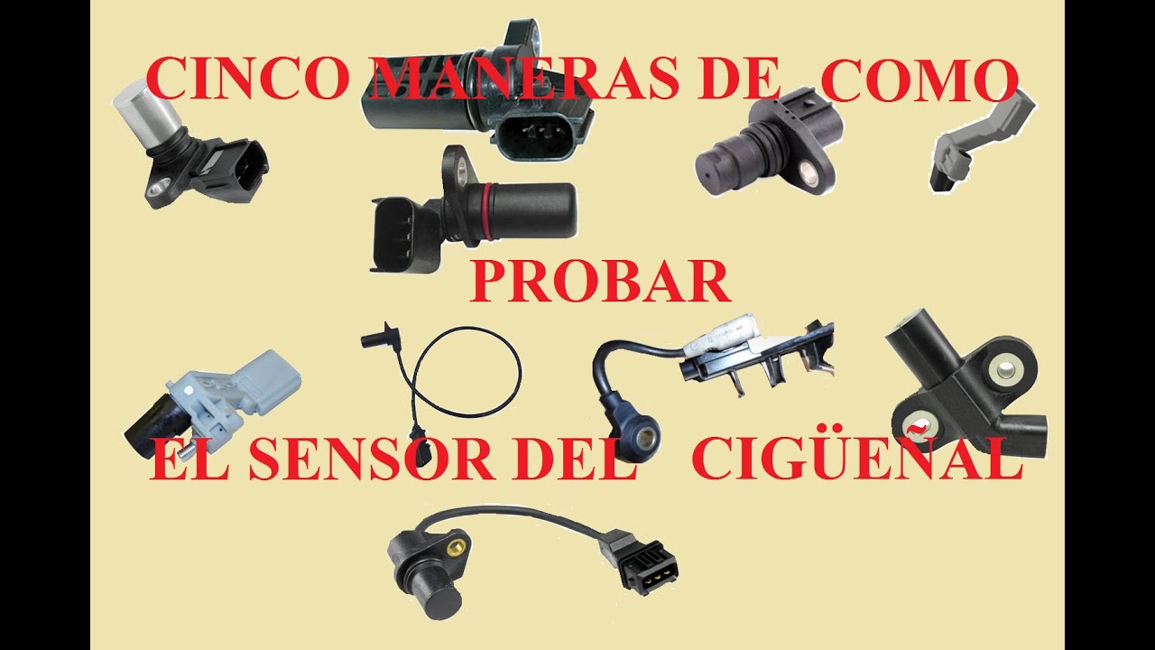 CLASE 68.-   5 FORMAS DE COMO PROBAR EL SENSOR DEL CIGÜEÑAL