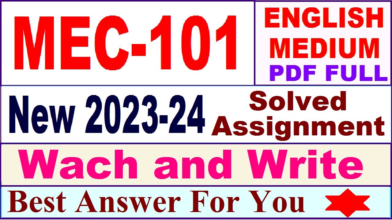 mec 101 solved assignment 2023-24 in English / mec 101 solved assignment 2024 / ignou mec 101 2024