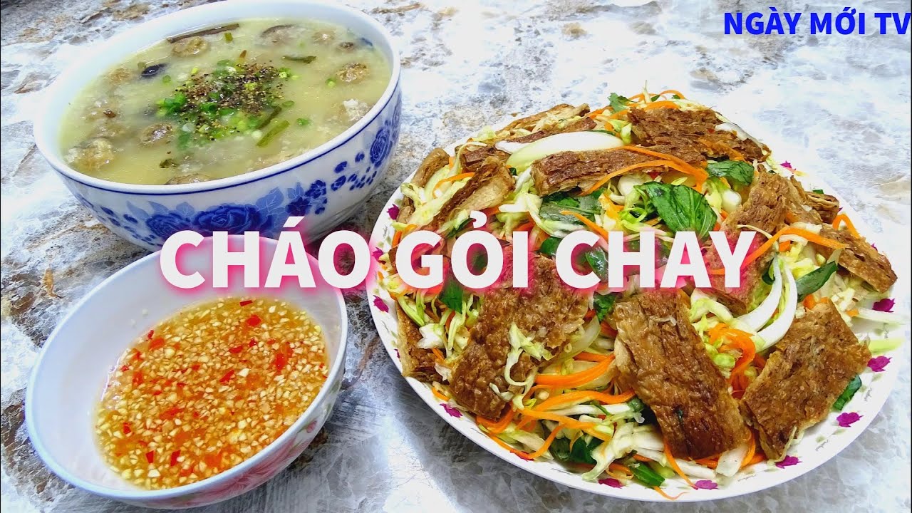 CÁCH LÀM CHÁO GỎI CHAY SIÊU NGON