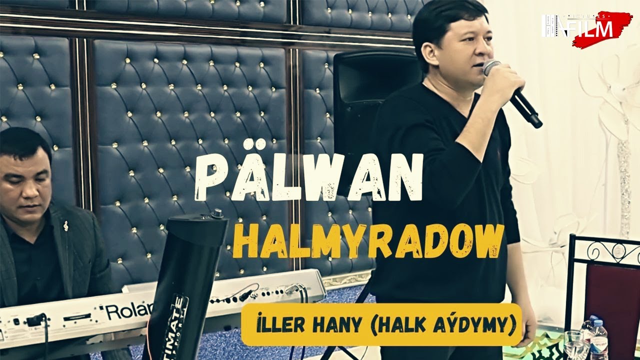 Pälwan Halmyradow - Iller Hany (Live Performance)