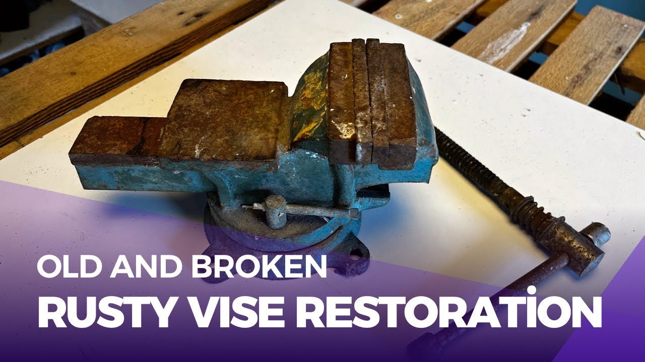 Rusty Vise Restoration ( Old and Broken) - Eski Mengene Restorasyonu