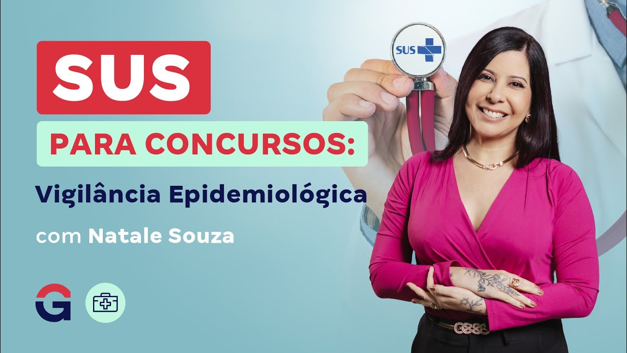 SUS para Concursos | Vigilância Epidemiológica