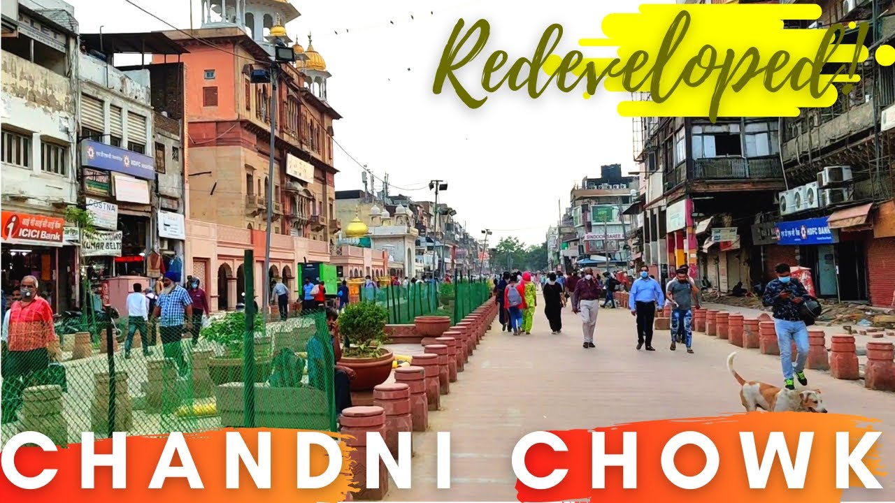 Chandni Chowk With New Look and Redevelopment | New India Delhi Special