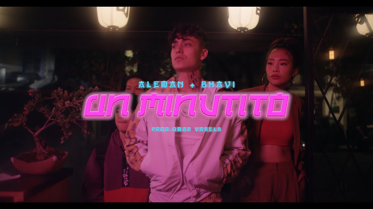 Alem&aacute;n + Bhavi - Un Minutito (Video Oficial)
