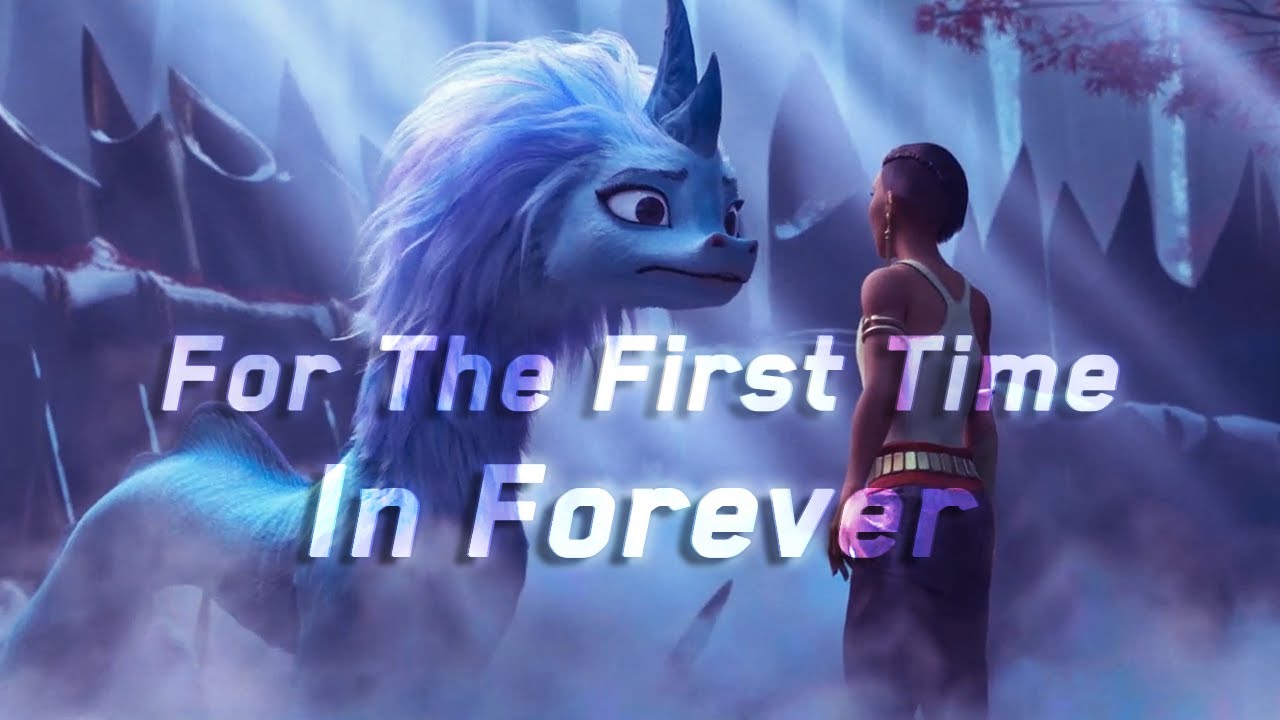Raya and the Last Dragon (AMV) | For the First Time in Forever